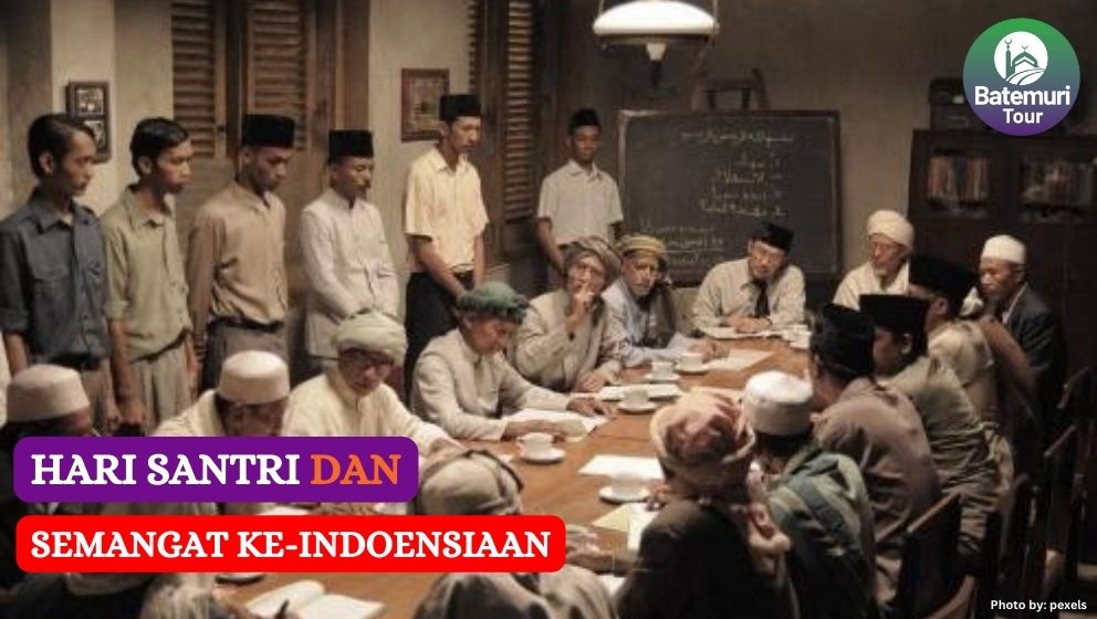 Hari Santri Dan Semangat Ke-Indonesiaan